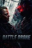 Battle Drone สงครามหุ่นรบพิฆาต