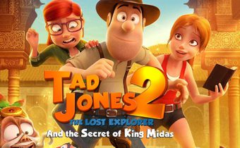 Tad the Lost Explorer and the Secret of King Midas ฮีโร่จำเป็นผจญภัยสุดขอบฟ้า 2