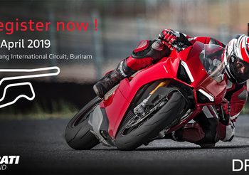 DRE TRACK DAYS 2019 เปิดรับสาวก ดูคาทิสต้า ที่สนามช้างฯ