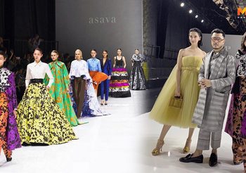 แบรนด์ไทยดังไกล ASAVA เปิดตัวคอลเลกชั่นใหม่บนรันเวย์ระดับโลก!!