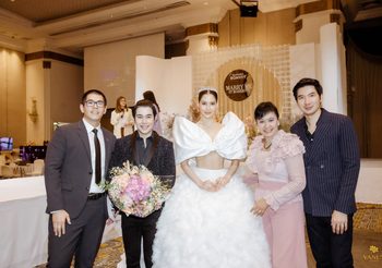 วนัช เฟิร์ส เปิดตัวชุดแต่งงานแฟชั่นโชว์สุดยิ่งใหญ่ MARRY ME AT MARRIOTT – Wedding & Honeymoon Fair