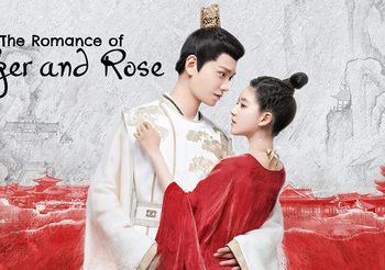 ข้านี่เเหละองค์หญิงสาม The Romance of Tiger and Rose พากย์ไทย (ดูซีรี่ส์จีน)
