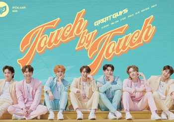 ทำความรู้จัก ‘GreatGuys’ กับอัลบั้มพิเศษ ‘Touch By Touch’ ส่งกำลังใจให้กับแฟนคลับทั่วโลก!