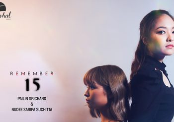 เพิ่มความระทึกขวัญซีรีส์แรง “Remember 15” จัดเสียงลับคมมีดจริง ลงกรีดอารมณ์เจ็บแค้นที่ต้องทวงคืนในเพลงเปิด