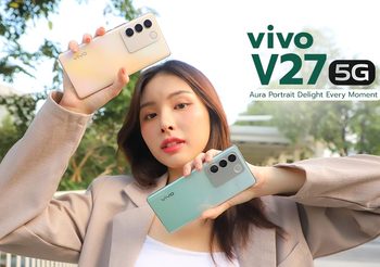 vivo V27 5G ที่สุดของสมาร์ทโฟนออร่าพอร์ตเทรต 