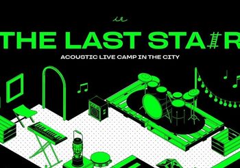 Independent Records สุดภูมิใจกับ คอนเสิร์ต “The Last Stair Acoustic Live Camp in the city” กระแสดีเกินคาด บัตร SOLD OUT