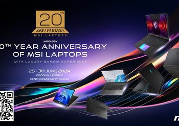 ร่วมฉลองเนื่องในวาระครบรอบ 20 ปีแห่งนวัตกรรมจาก MSI โน้ตบุ๊ก กับนิศรรศการ MSI 20th Anniversary of MSI Laptop