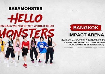 ‘BABYMONSTER 1ST WORLD TOUR IN BANGKOK’ 7-8 มิถุนายนนี้ ที่อิมแพ็คอารีน่า โดยข่าวอยู่ในลิงก์ด้านล่างนี้นะคะ