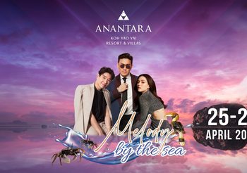 บุรินทร์ – ลีเดีย – บอย พีซเมคเกอร์” นำทีม! ชวนดื่มด่ำกับการพักผ่อน พร้อมชมคอนเสิร์ตสุดเอ็กซ์คลูซีฟริมทะเล “Melody by the Sea” ฉลอง 1 ปี อนันตรา เกาะยาวใหญ่ 25-27 เมษายน นี้