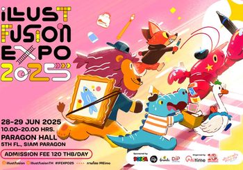 ที่สุดของงานศิลปะ สำหรับทุกหัวใจที่รักการสร้างสรรค์! ILLUST FUSION EXPO 2025 มหกรรมแห่งแรงบันดาลใจของเหล่าครีเอเตอร์ยุคใหม่ ที่สายอาร์ตห้ามพลาด!!