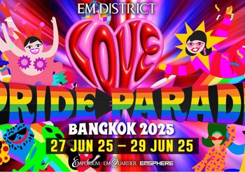 เอ็ม ดิสทริค จับมือภาครัฐและภาคีภาคเอกชน จัดงาน “LOVE PRIDE ♡ PARADE, BANGKOK 2025” ปิดท้าย Pride Month ย้ำภาพลักษณ์ “LGBTQIA+ FRIENDLY DESTINATION” ของประเทศไทย