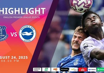 ไฮไลท์พรีเมียร์ลีก ล่าสุด เอฟเวอร์ตัน vs ไบรท์ตัน (24-08-68)
