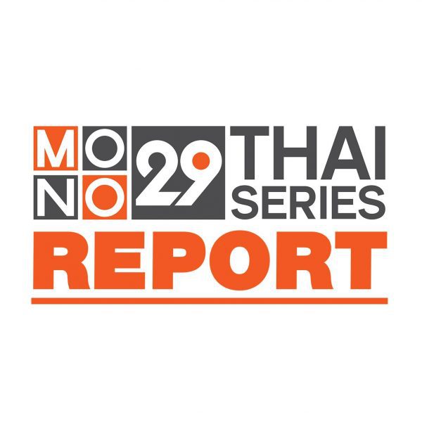 Thai Series Report