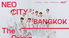 NCT 127 WORLD TOUR ‘NEO CITY : BANGKOK– The Origin’