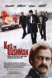 Kill the Irish Man เหยียบฟ้าขึ้นมาใหญ่
