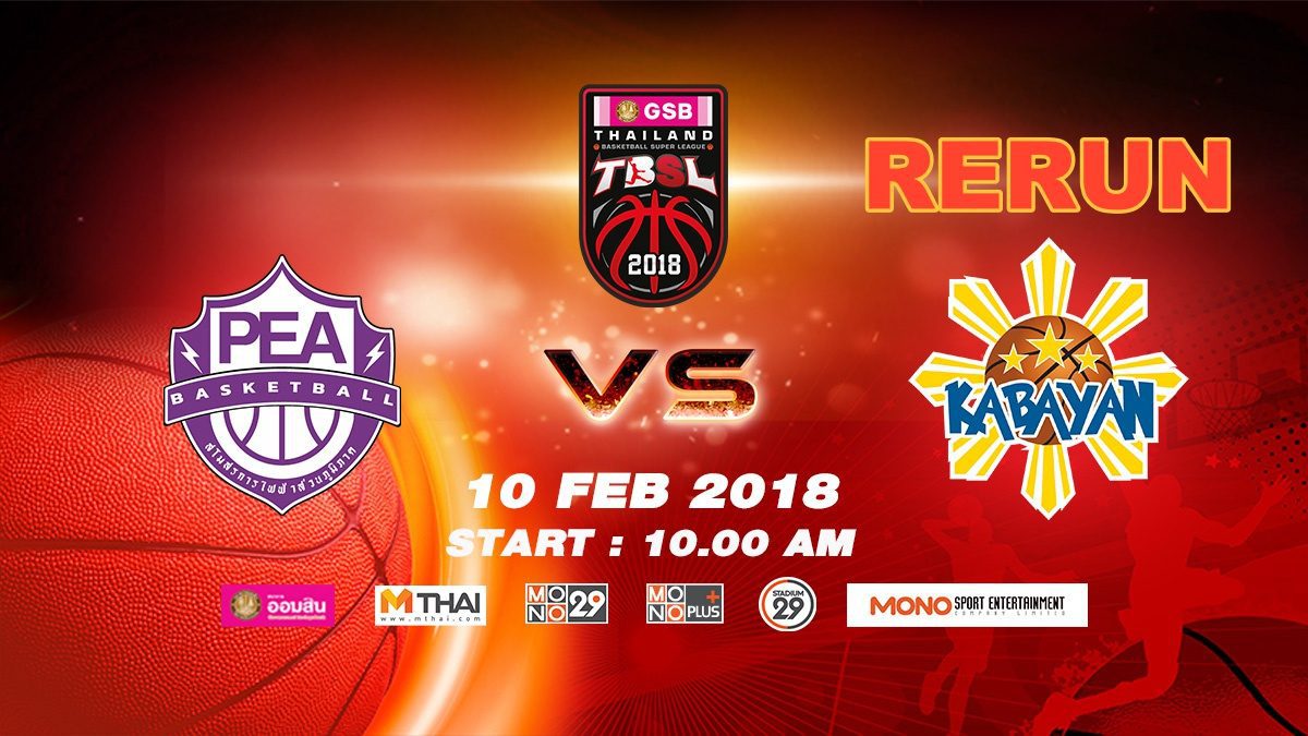 PEA (THA)  VS Kabayan (PHI)  : GSB TBSL 2018 ( 10 Feb 2018)