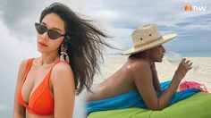 พลอย เฌอมาลย์ โพสต์ท่าแซ่บริมหาด พร้อมเทคนิคการโพสต์และเปลี่ยนผิวให้แทน