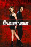 The Replacement Killers นักฆ่ากระสุนโลกันต์