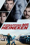 Kidnapping Mr. Heineken เรียกค่าไถ่ มิสเตอร์ไฮเนเก้น