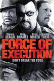 Force of Execution มหาประลัยจอมมาเฟีย
