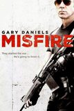 Misfire ล่าแค้นแผนระห่ำ