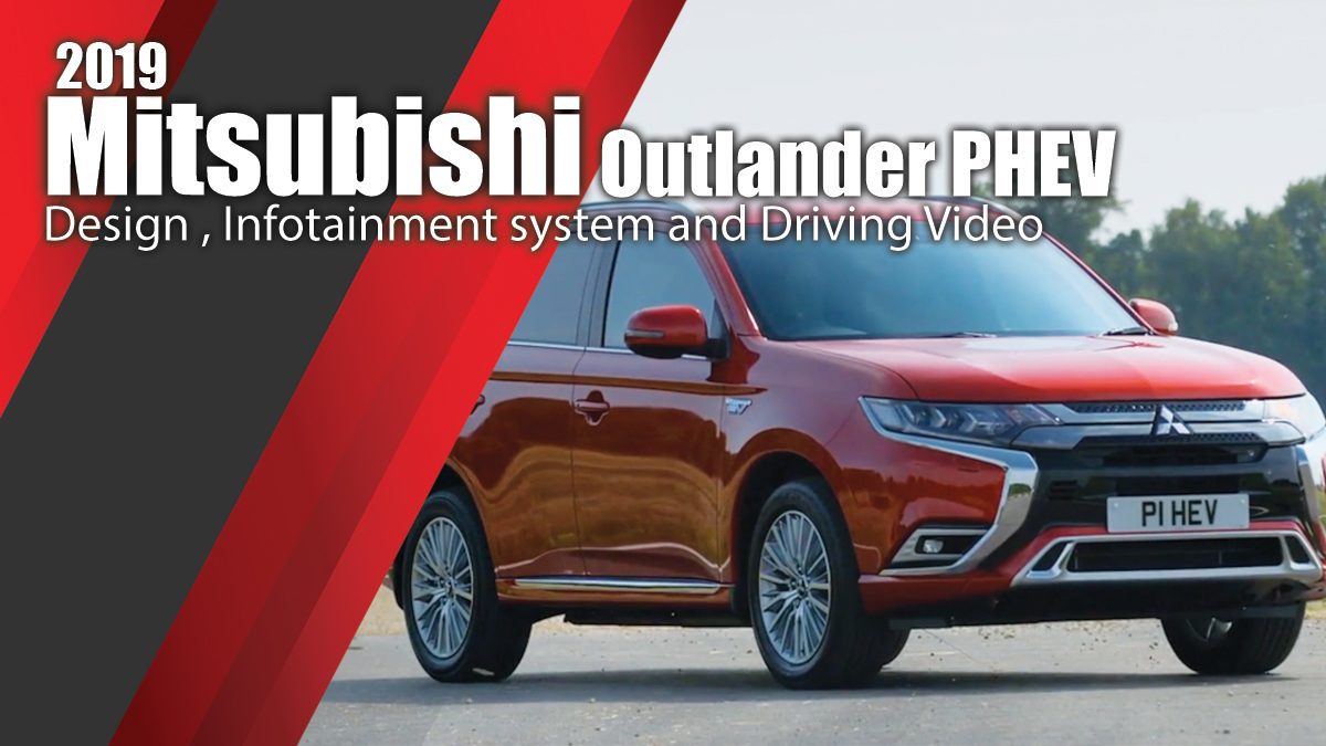 2019 Mitsubishi Outlander PHEV - Design , Infotainment system and Driving Video