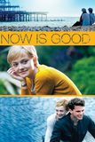 Now is Good ขอบคุณวันนี้ที่เรายังมีเรา