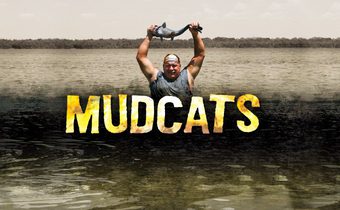 Mudcats ยุทธการจับปลามือเปล่า