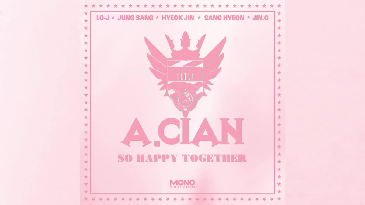 [Acian] A.cian׃ 우리 둘이 (SO HAPPY TOGETHER) [FULL SONG]