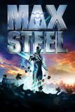 Max Steel คนเหล็กคนใหม่