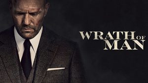 Wrath of Man คนคลั่งแค้น ปล้นผ่านรก
